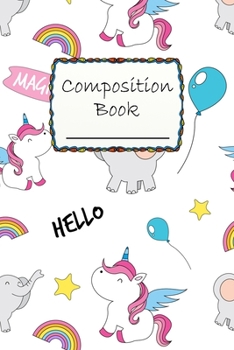 Composition Book: Cute Unicorn and Elephant Composition Book to write in - Wide Ruled Book - colorful rainbow