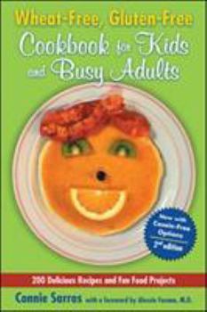 Paperback Wheat-Free, Gluten-Free Cookbook for Kids and Busy Adults Book