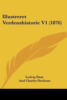 Paperback Illustreret Verdenshistorie V1 (1876) [Chinese] Book