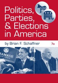 Paperback Politics, Parties, and Elections in America Book