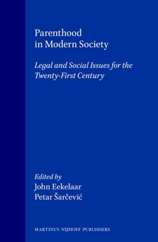 Hardcover Parenthood in Modern Society: Legal and Social Issues for the Twenty-First Century Book
