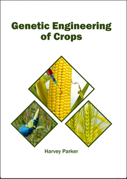 Hardcover Genetic Engineering of Crops Book
