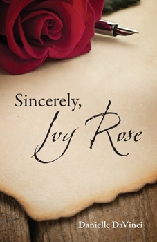 Paperback Sincerely, Ivy Rose Book