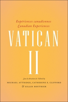 Paperback Vatican II: Expériences Canadiennes - Canadian Experiences [French] Book