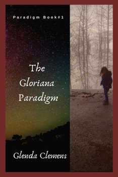 Paperback The Gloriana Paradigm: Paradigm Book #1 Book