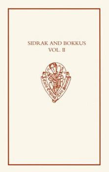 Hardcover Sidrak and Bokkus: A Parallel-Text Edition from Bodleian Library, MS Laud Misc. 559 and British Library, MS Lansdowne 793 : Books Iii-IV : Commentary, ... (EARLY ENGLISH TEXT SOCIETY ORIGINAL SERIES) Book