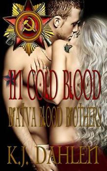 In Cold Blood - Book #2 of the Bratva Blood Brothers