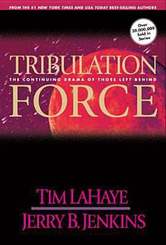 Hardcover Tribulation Force: The Continuing Drama of Those Left Behind Book