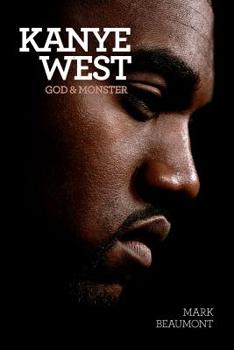 Paperback Kanye West: God and Monster Book