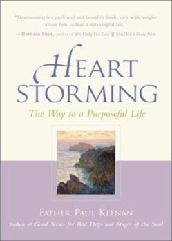 Hardcover Heartstorming : The Way to a Purposeful Life Book