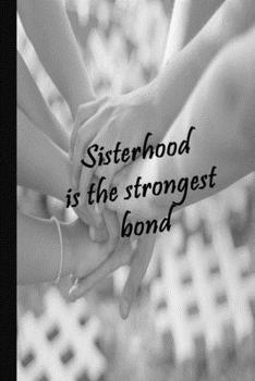 Paperback Sisterhood Bond: 100 page college-ruled sorority notebook Book