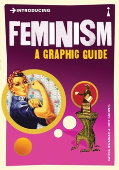 Paperback Introducing Feminism: A Graphic Guide Book