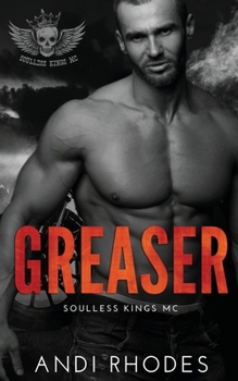 Paperback Greaser: Soulless Kings MC Book