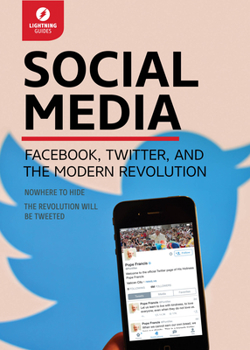 Paperback Social Media: Facebook, Twitter, & the Modern Revolution Book
