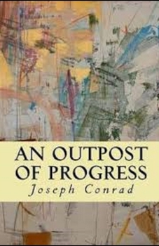 Paperback An Outpost of Progress Illustrated Book