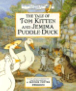 Paperback The Tale of Tom Kitten and Jemima Puddle-duck: Animation Storybook (The World of Peter Rabbit and Friends) Book