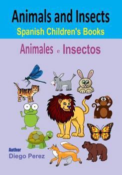 Paperback Spanish Children's Books: Animals and Insects Book