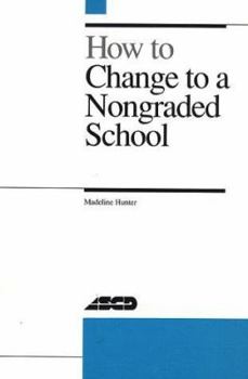 Paperback How to Change to a Nongraded School Book