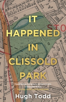 Paperback It Happened in Clissold Park Book