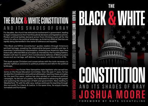 Paperback The Black and White Constitution: And Its Shades of Gray Book