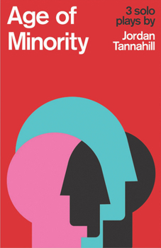 Paperback Age of Minority: Three Solo Plays Book