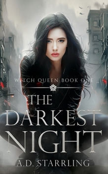 The Darkest Night - Book #1 of the Witch Queen