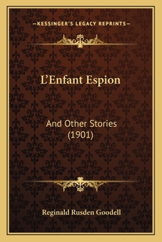 Paperback L'Enfant Espion: And Other Stories (1901) Book