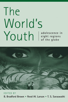 Paperback The World's Youth: Adolescence in Eight Regions of the Globe Book