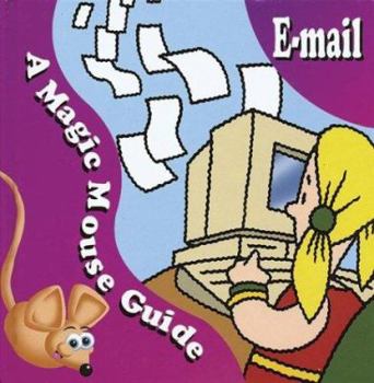Library Binding E-mail: A Magic Mouse Guide Book