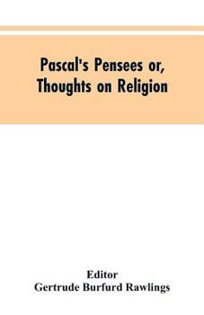 Paperback Pascal's Pensees or, Thoughts on Religion Book