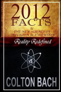 Paperback 2012 Facts & The New Science Of Religion & Evolution Book