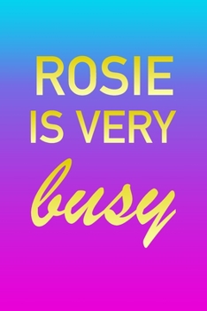 Rosie: I'm Very Busy 2 Year Weekly Planner with Note Pages (24 Months) | Pink Blue Gold Custom Letter R Personalized Cover | 2020 - 2022 | Week ... | Plan Each Day, Set Goals & Get Stuff Done