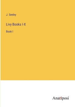 Paperback Livy Books I-X: Book I Book