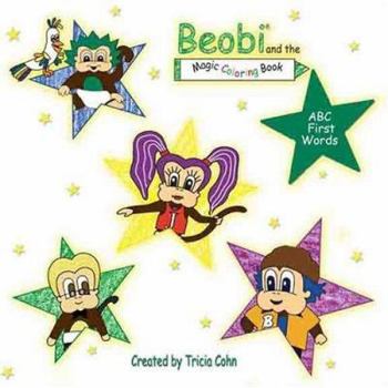 Paperback ABC First Words with Beobi the Baby Monkey (Beobi and the Magic Coloring Book Stories) Book