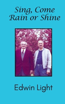 Paperback Sing, Come Rain or Shine Book