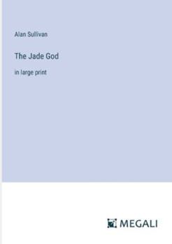 Paperback The Jade God: in large print Book