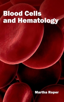 Hardcover Blood Cells and Hematology Book