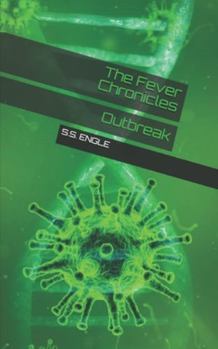 Paperback The Fever Chronicles: Outbreak Book