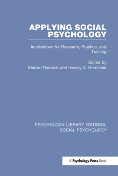Paperback Applying Social Psychology: Implications for Research, Practice, and Training Book