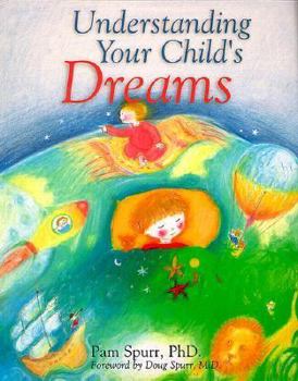 Paperback Understanding Your Child's Dreams Book