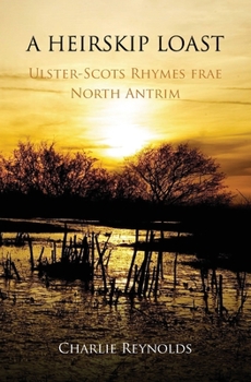 Paperback A Heirskip Loast: Ulster-Scots Rhymes frae North Antrim Book