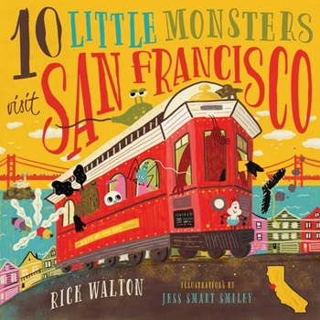 10 Little Monsters Visit San Francisco - Book  of the 10 Little Monsters