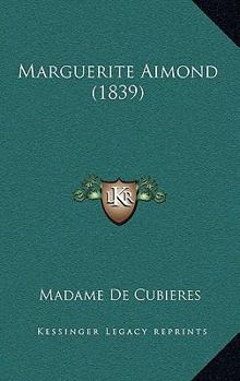 Paperback Marguerite Aimond (1839) [French] Book