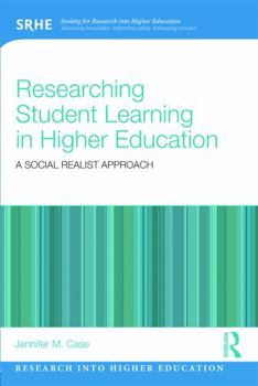 Paperback Researching Student Learning in Higher Education: A Social Realist Approach Book