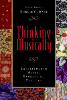 Paperback Thinking Musically: Experiencing Music, Expressing Culture [With 2 CDs] Book