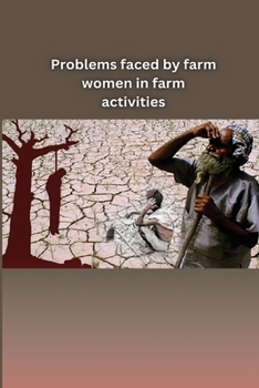 Paperback Problems Faced by Farm Women in Farm Activities Book