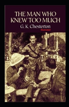 Paperback The Man Who Knew Too Much Illustrated Book
