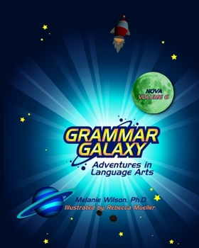 Paperback Grammar Galaxy Nova: Adventures in Language Arts Book