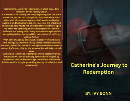 Paperback Catherine’s Journey to Redemption Book
