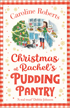 Christmas at Rachel’s Pudding Pantry - Book #2 of the Pudding Pantry